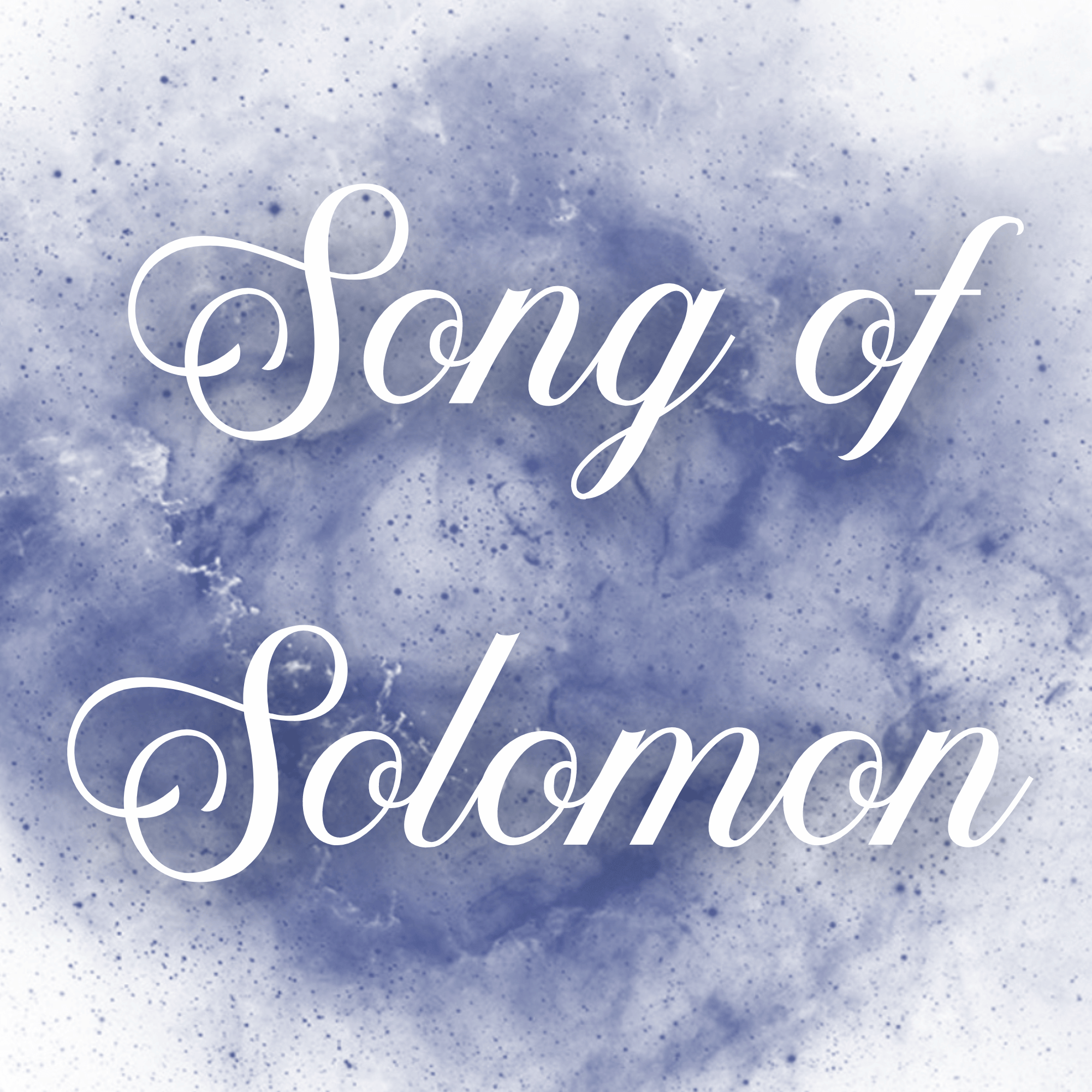 Song of Solomon | Chapter 1